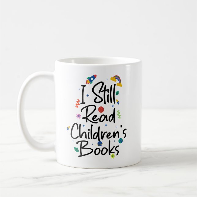 Taza De Café Todavía leo libros para niños (Izquierda)