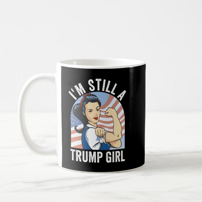 Taza De Café Todavía Soy Chica De Trump (Izquierda)