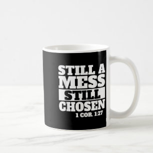 Taza De Café Todavía Un Desastre Elegido La Biblia Verso La Fa 