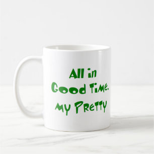 Taza De Café todo a tiempo