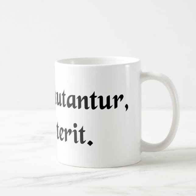 Taza De Café Todo cambia, nada fallece (Derecha)