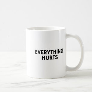 Taza De Café Todo duele entrenamiento de musculatura de hombre