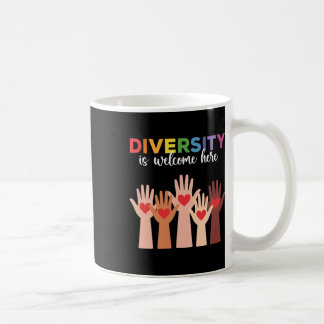 Taza De Café Todo El Mundo Es Bienvenidos Aquí La Diversidad Es
