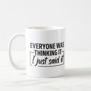 Taza De Café Todo el mundo estaba pensando.