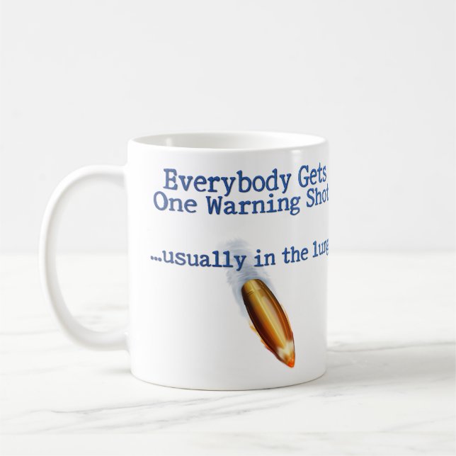 Taza De Café Todo el mundo tiene uno (Izquierda)