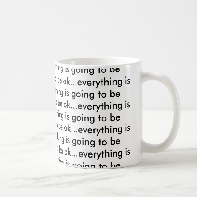 Taza De Café todo es ACEPTABLE (Derecha)