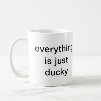 TAZA DE CAFÉ TODO ES APENAS DUCKY