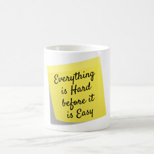 Taza De Café Todo es difícil, cita inspiradora