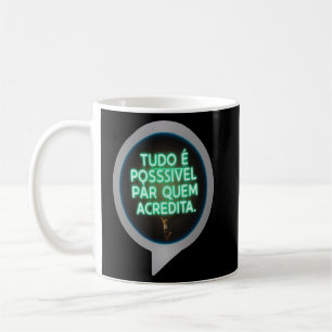 Taza De Café Todo es posible para los que creen