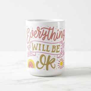 Taza De Café todo estará bien
