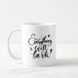 Taza De Café Todo Estará Bien, Cita Inspiradora