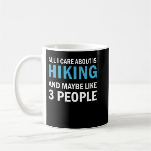 Taza De Café Todo lo que me importa es caminar