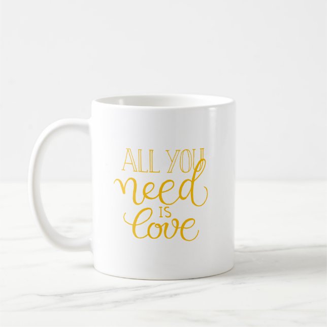Taza De Café todo lo que necesitas es amor (Izquierda)