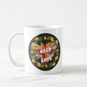 Taza De Café Todo lo que necesitas es amor blanco