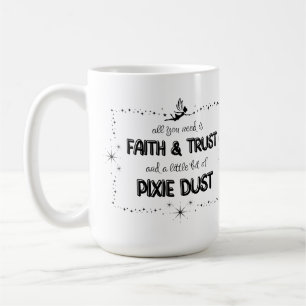 Taza De Café Todo lo que necesitas es FE y CONFIANZA y un poco