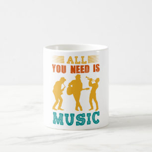 Taza de café Todo lo que necesitas es música