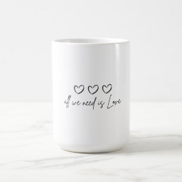 Taza De Café Todo lo que necesito es amor