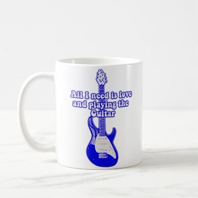 Taza De Café Todo lo que necesito es amor y tocar la guitarra (Izquierda)