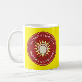 Taza De Café Todo lo que necesito es un día soleado, béisbol, c
