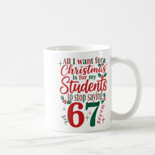 Taza De Café Todo lo que Quiero Navidad Es Que Mis Alumnos Deje