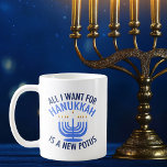 Taza De Café Todo lo que quiero para Hanukkah es un nuevo presi<br><div class="desc">Todo lo que quiero para Hanukkah es un nuevo POTUS. Un nuevo presidente sería un gran regalo para esta persona judía. Un buen judaísmo antiTrump presente para un judío que quiere destituir a Donald Trump. Resistir con este diseño político para Chanukah.</div>