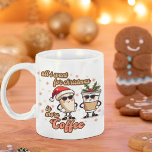 Taza De Café Todo lo que quiero para los Navidades es más