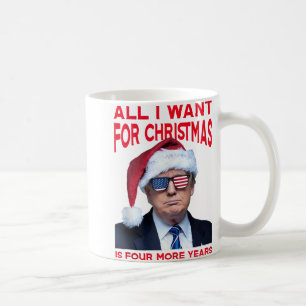 Taza De Café Todo Lo Que Quiero Para Los Navidades Son Cuatro A
