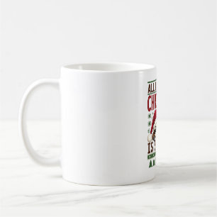 Taza De Café Todo lo que Quiero para Navidad es Dormir - Funny
