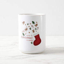 Taza De Café todo lo que quiero para navidad es galleta