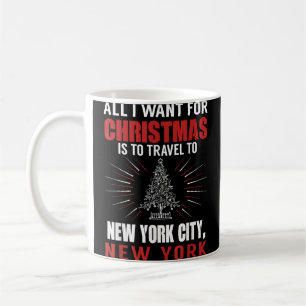 Taza De Café Todo lo que quiero para Navidad Viajar a la ciudad