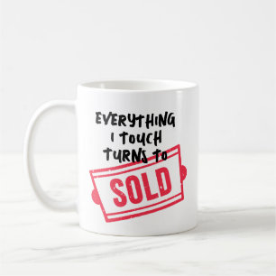 Taza De Café Todo lo que toco se convierte en venta