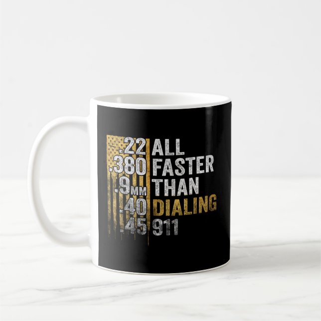 Taza De Café Todo Más Rápido Que Llamar Al 911 (Izquierda)