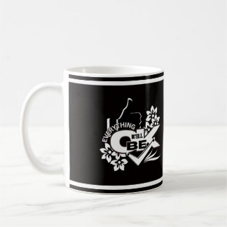 Taza De Café Todo saldrá bien" Motivational Graphic Tee
