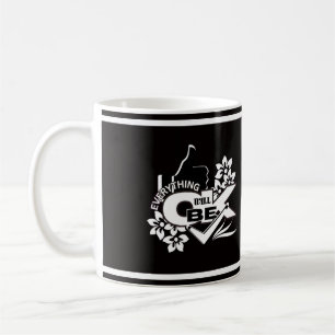 Taza De Café Todo saldrá bien" Motivational Graphic Tee