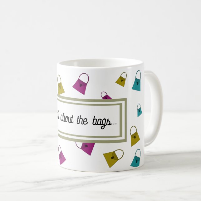 Taza de café Todo se trata de las bolsas (Anverso derecho)