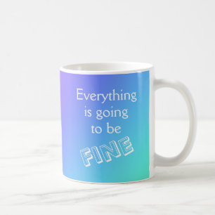 Taza De Café Todo va a estar bien