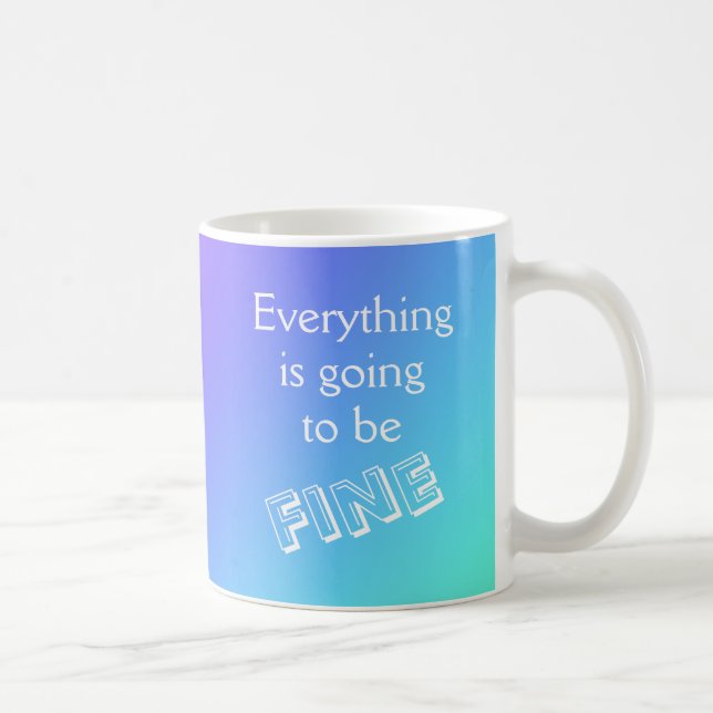 Taza De Café Todo va a estar bien (Derecha)