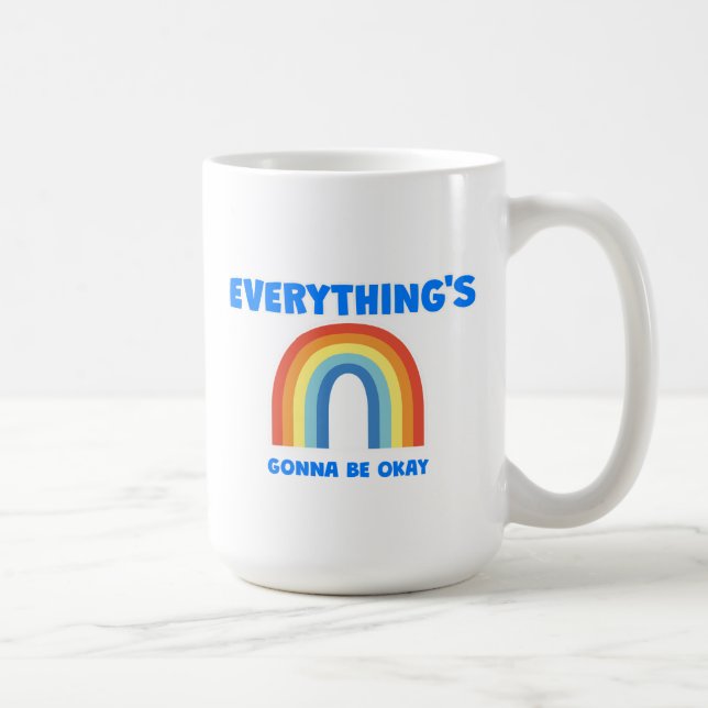 Taza De Café Todo va a estar bien café Mug (Derecha)