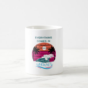 Taza De Café Todo viene en olas
