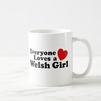 Taza De Café Todos aman a un Chica galés