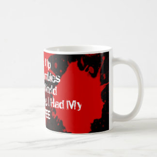 Taza De Café Todos antes de mi café