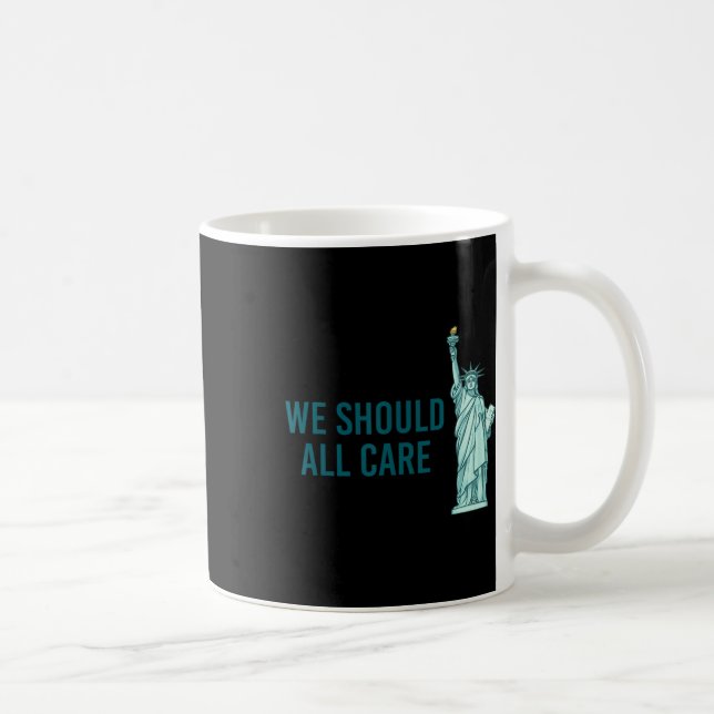 Taza De Café Todos Debemos Preocuparnos  (Derecha)