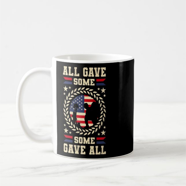 Taza De Café Todos dieron a algunos el día de los veteranos (Izquierda)
