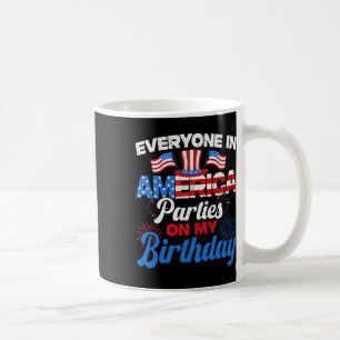 Taza De Café Todos En Fiestas Estadounidenses En Mi Cumpleaños 
