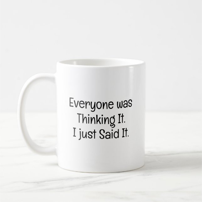 Taza De Café Todos lo estaban pensando (Izquierda)