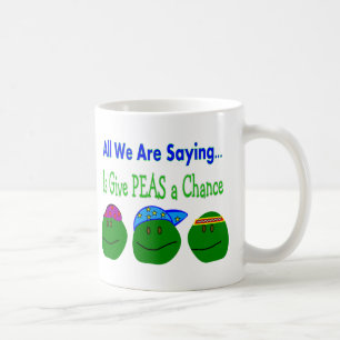 Taza De Café Todos lo que estamos diciendo DAN A GUISANTES UNA