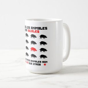 Taza De Café Todos los animales son 2 iguales