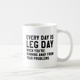 Taza De Café Todos los días es el Día de la Leña
