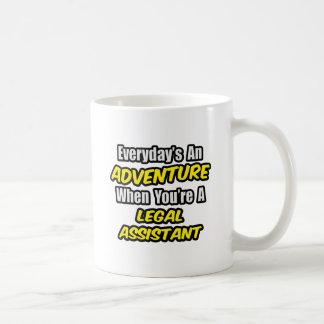 Taza De Café Todos los días es una aventura .. Auxiliar jurídic