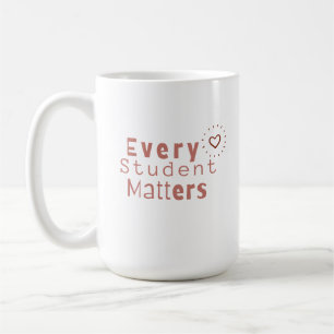 Taza De Café Todos los estudiantes importan